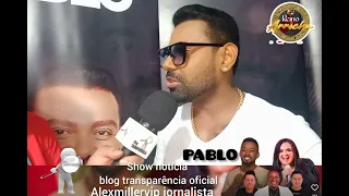 entrevista Pablo Rei do arrocha Vitória da Conquista cobertura/15/10/2022/