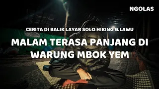 CERITA HALU KU - SOLO HIKING DI GUNUNG LAWU VIA TAMBAK - NGOLAS