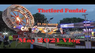 Larry Gray's Funfair Vlog May 2021 in Thetford