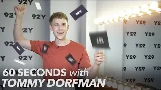 60 Seconds with Tommy Dorfman