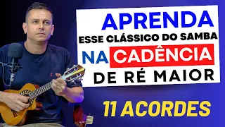 APRENDA ESSE CLÁSSICO NA CADENCIA DE RÉ MAIOR | AULA DE CAVAQUINHO | PROFESSOR DANIEL MARTINS