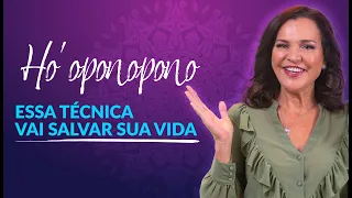 HO’OPONOPONO: Essa técnica vai salvar a sua vida!