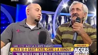 Alex şi-a găsit tatăl care l-a vândut!