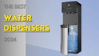 The Best of Water Dispensers In 2024