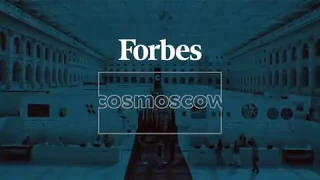 Forbes x Cosmoscow 2018