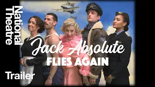 Trailer: Jack Absolute Flies Again at the National Theatre