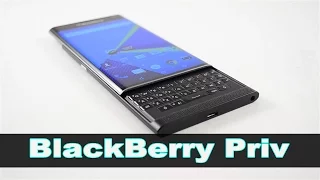 Обзор слайдера BlackBerry Priv