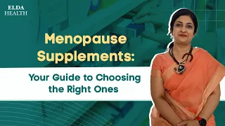 Menopause Supplements: Your Guide to Choosing the Right Ones | Expert | Elda Health