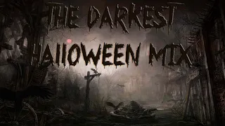 The Darkest Halloween Mix #deathstep #rawstyle