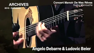 Angelo Debarre   Ludovic Beier : Caravan / ARCHIVES CONCERT 2010