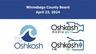 Winnebago County Board 4/23/2024