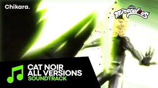 MIRACULOUS | SOUNDTRACK: Cat Noir's Transformation [ALL THE VERSIONS]