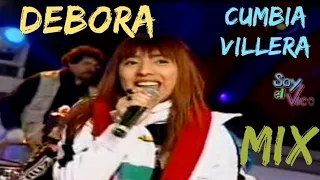 DEBORA MIX CUMBIA VILLERA