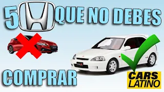 5 HONDAS QUE NO DEBERÍAS COMPRAR Y 5 QUE SI *CarsLatino*