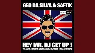 Hey Mr. DJ Get Up (Extended Radio Version)