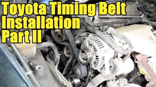 How to Remove and Replace the Timing Belt on a Toyota Camry - Part II