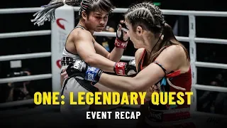 Event Recap | ONE: LEGENDARY QUEST