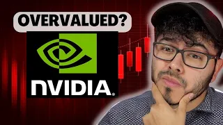 Is Nvidia Stock Overvalued? Time to Sell NVDA Stock?