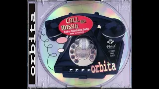 Русская Дискотека 90. Orbita - Call Me Misha (Baba Dabababa Baba) (Club Version)