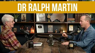 The State of the Church w/ Dr. Ralph Martin