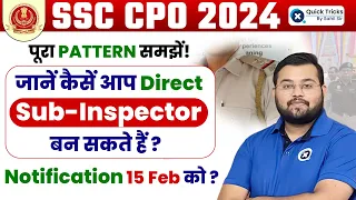 SSC CPO 2024 Vacancy | SSC CPO 2024 Notification | SSC CPO kya hota hai? Delhi Police Sub Inspector