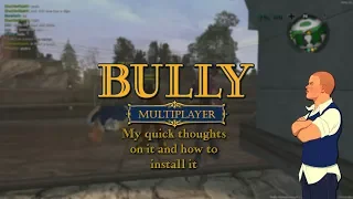 My quick thoughts on Bully Multiplayer and how to install it | Bully Scholorship Edition