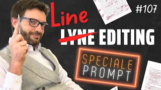 Line Editing LIVE 2.0 "Speciale Prompt" #107 [Rotte Narrative]