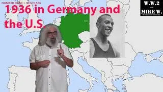 Episode 19: World War 2 with Mike W, 1936 in Germany and the United States