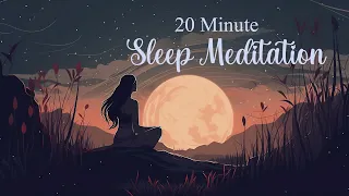 20 Minute Sleep Meditation