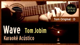 Tom  Jobim -  Wave -  Karaokê Violão