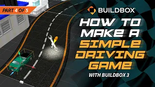 How To Make A Simple Driving Game With Buildbox 3 - Part 4