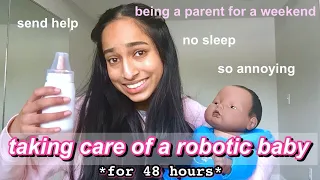 taking care of a ROBOTIC BABY + being a parent for 48 hours