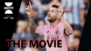Inter Miami Leagues Cup: The Movie starring Lionel Messi