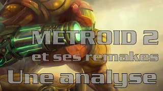 Metroid 2 et ses remakes - Une analyse
