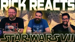 RICK REACTS ~ Star Wars: Episode VII - The Force Awakens