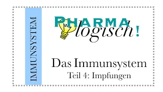 Das Immunsystem Teil 4: Impfungen