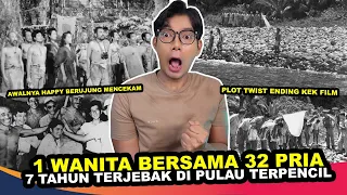 SERU BANGET 1 CEWE TERJEBAK 7 TAHUN DI PULAU BERSAMA 32 PRIA