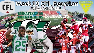 WEEK 19 @cfl REACTION: @thesskroughriders VS @calstampeders "RIDE WIT ME!"