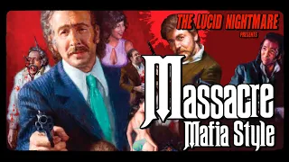 The Lucid Nightmare - Massacre Mafia Style Review