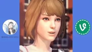 Life is Strange VINE COMPILATION #2