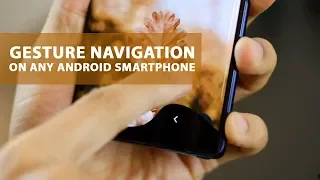How to enable gesture navigation and hide navigation bar on any Android smartphone