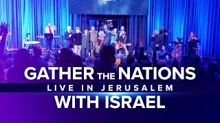 Joshua Aaron & Friends LIVE in Jerusalem / Gather the Nations with Israel