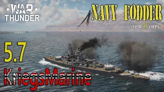 The GOOD, the BAD and the UGLY of the 5.7 Germans (WAR THUNDER) NAVAL RB