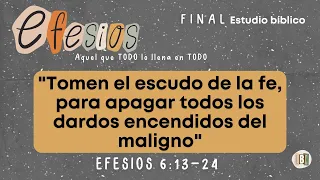 Tomen la armadura de Dios - Estudio Efesios | Semana final