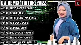 DJ TIKTOK VIRAL 2022 • DJ PUTUS LAGI CINTAKU PUTUS LAGI JALINAN KASIH ALBUM REMIX DJ SAKIT GIGI