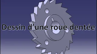 Comment dessiner une roue dentée / Part design /Catia V5.