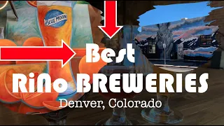 Denver Brewery Trip (RiNo)