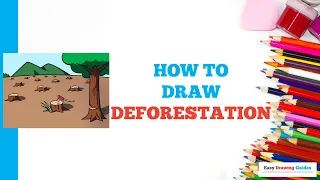 How to Draw Deforestation: Easy Step by Step Drawing Tutorial for Beginners