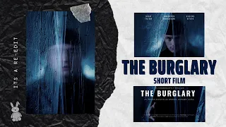 The Burglary | Short film (Re-edit)