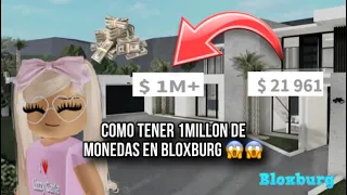 COMO TENER MÁS DE 1MILLON DE MONEDAS EN BLOXBURG 😱(Roblox)